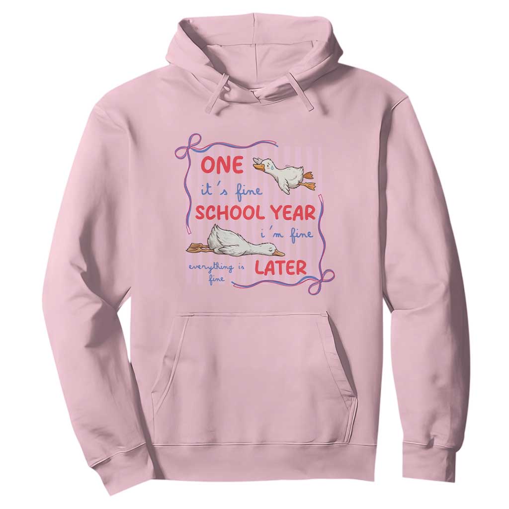 Striped One School Year Later Hoodie Funny Goose Teacher Summer TS14 Light Pink Print Your Wear