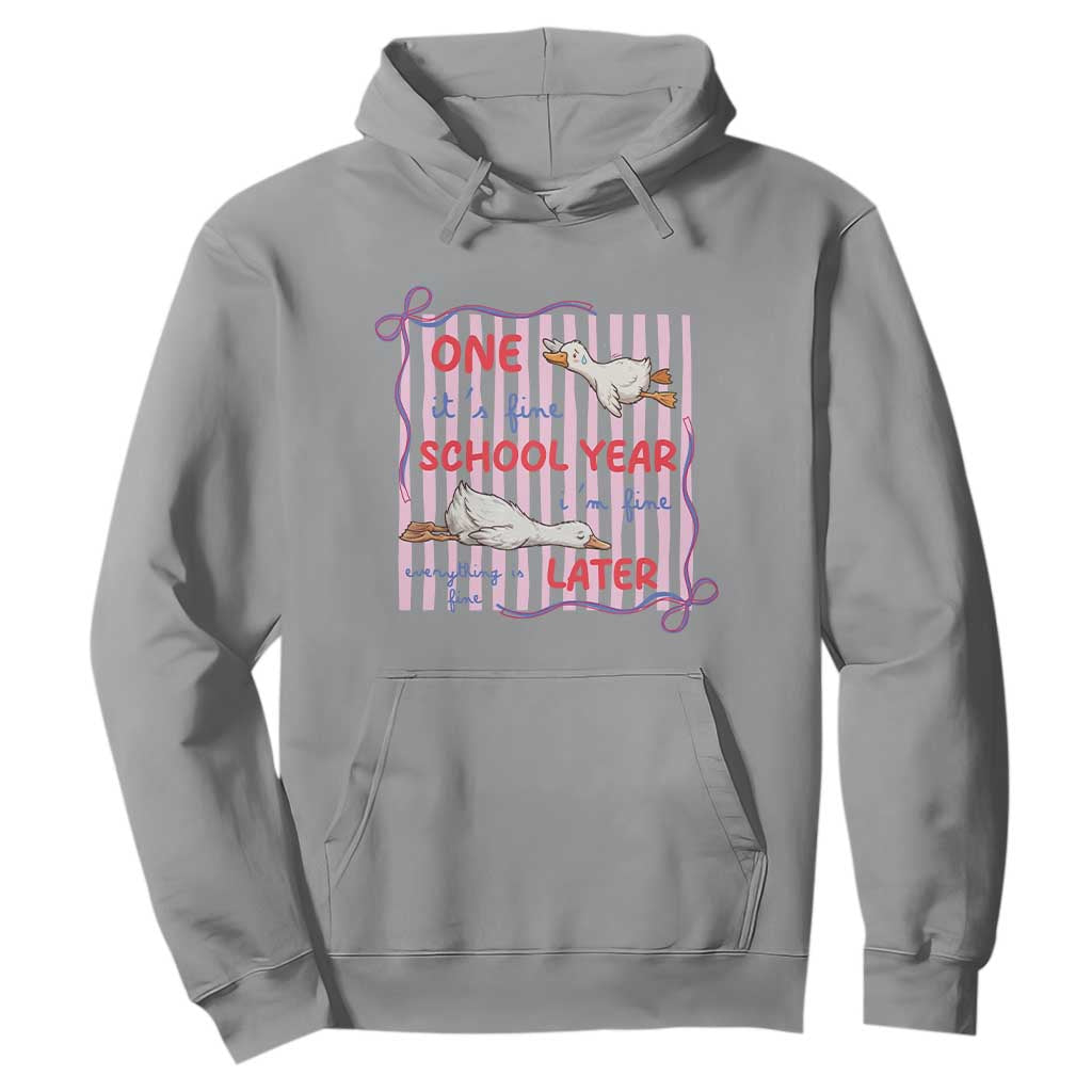 Striped One School Year Later Hoodie Funny Goose Teacher Summer TS14 Sport Gray Print Your Wear