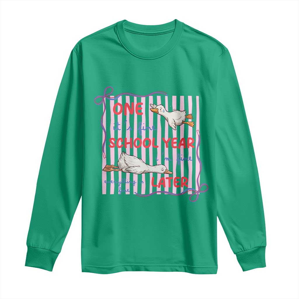 Striped One School Year Later Long Sleeve Shirt Funny Goose Teacher Summer TS14 Irish Green Print Your Wear