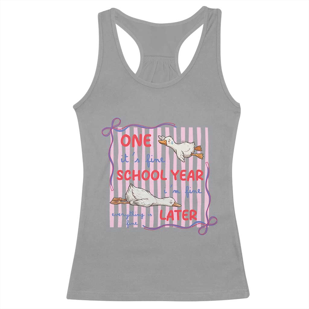 Striped One School Year Later Racerback Tank Top Funny Goose Teacher Summer TS14 Sport Gray Print Your Wear