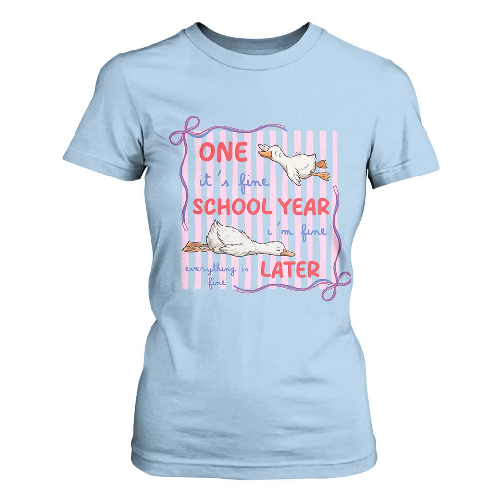Striped One School Year Later T Shirt For Women Funny Goose Teacher Summer TS14 Light Blue Print Your Wear