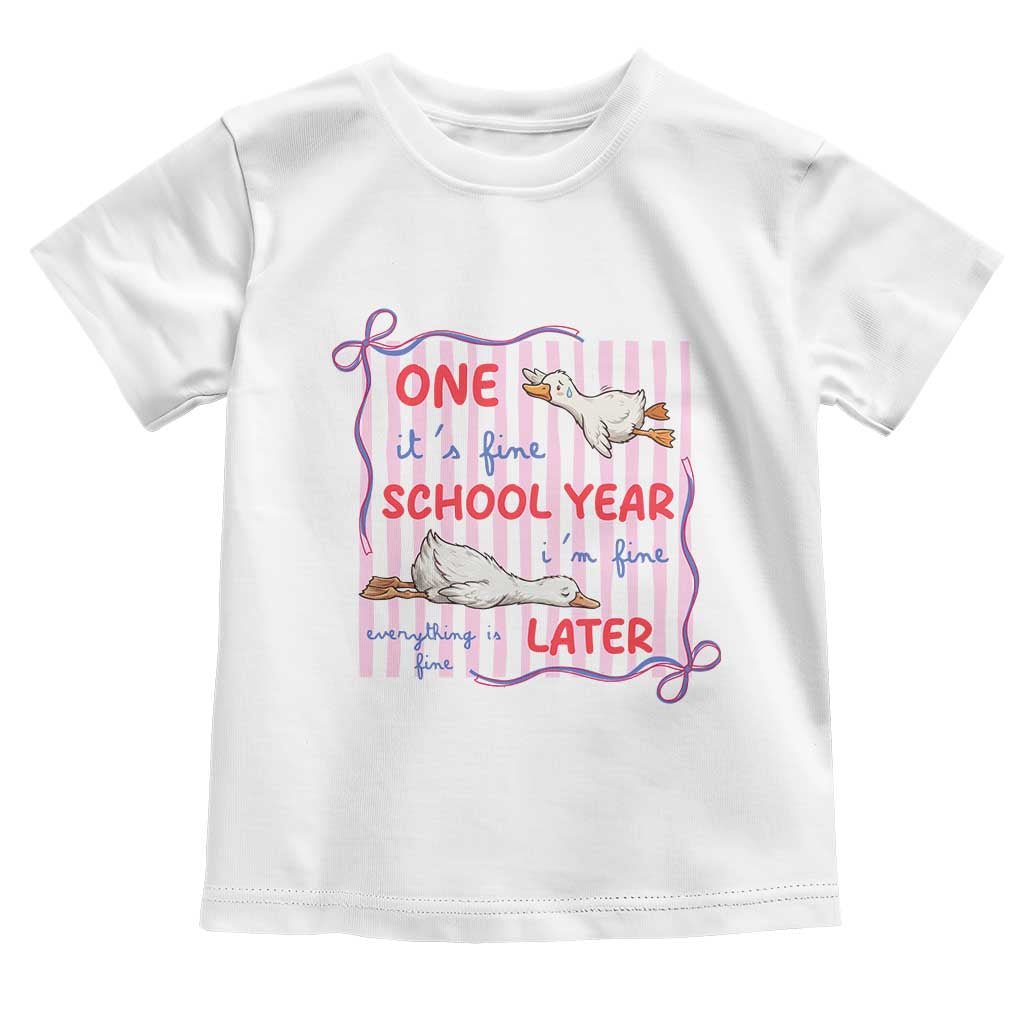Striped One School Year Later Toddler T Shirt Funny Goose Teacher Summer TS14 White Print Your Wear