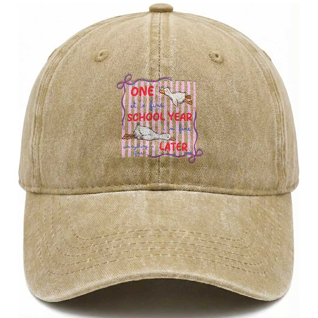 Striped One School Year Later Washed Cotton Baseball Cap Funny Goose Teacher Summer TS14 Print Your Wear