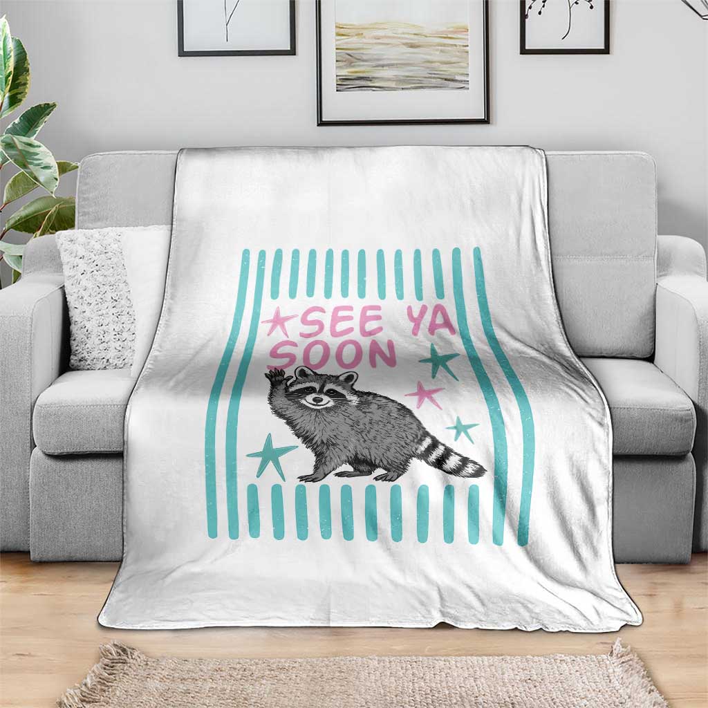 Striped Funny See Ya Soon Racoon Throw Blanket Last Day Of School Teacher TS14 Print Your Wear