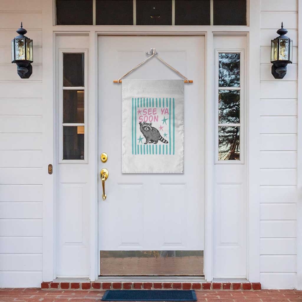 Striped Funny See Ya Soon Racoon Garden Flag Last Day Of School Teacher TS14 Print Your Wear