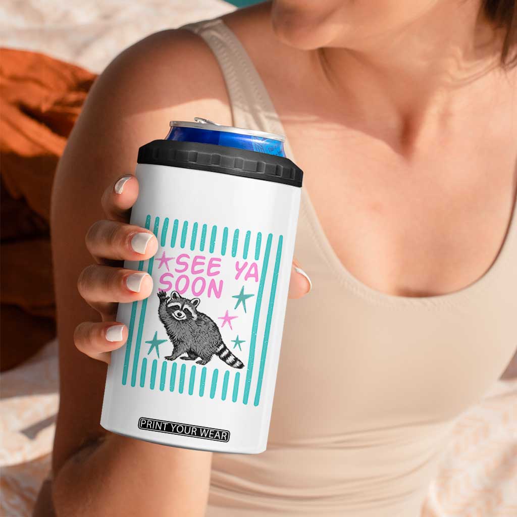 Striped Funny See Ya Soon Racoon 4 in 1 Can Cooler Tumbler Last Day Of School Teacher TS14 Print Your Wear