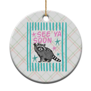 Striped Funny See Ya Soon Racoon Ceramic Ornament Last Day Of School Teacher TS14 1pc Christmas Plaid Print Your Wear