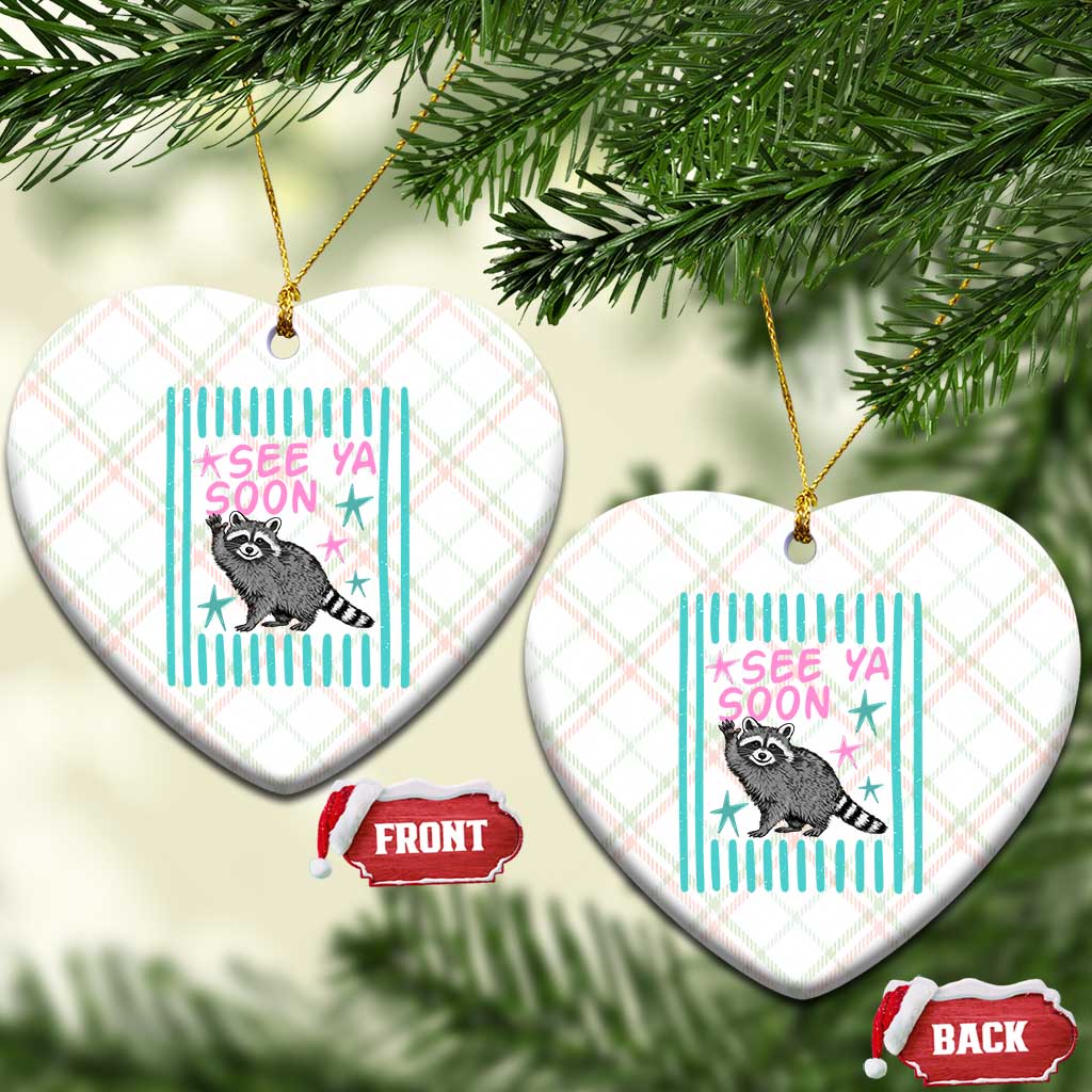 Striped Funny See Ya Soon Racoon Ceramic Ornament Last Day Of School Teacher TS14 Print Your Wear