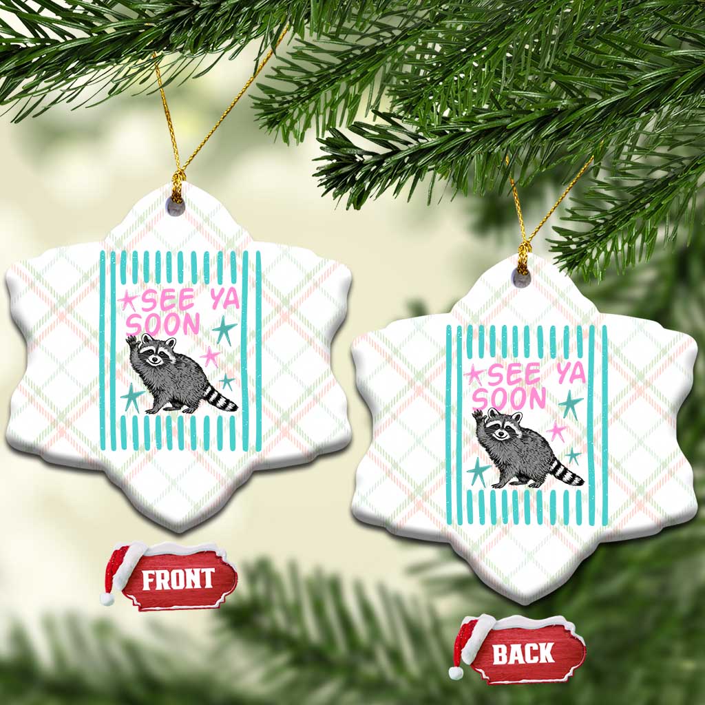 Striped Funny See Ya Soon Racoon Ceramic Ornament Last Day Of School Teacher TS14 Print Your Wear