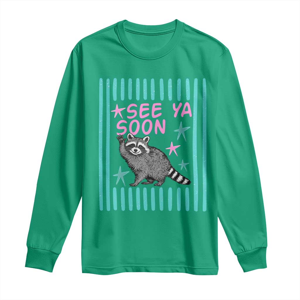Striped Funny See Ya Soon Racoon Long Sleeve Shirt Last Day Of School Teacher TS14 Irish Green Print Your Wear