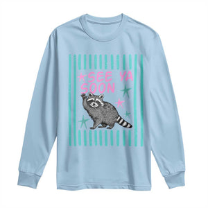 Striped Funny See Ya Soon Racoon Long Sleeve Shirt Last Day Of School Teacher TS14 Light Blue Print Your Wear