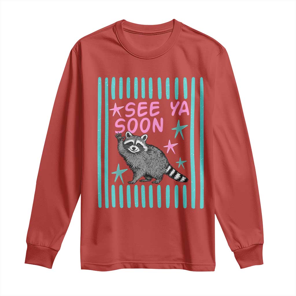 Striped Funny See Ya Soon Racoon Long Sleeve Shirt Last Day Of School Teacher TS14 Red Print Your Wear