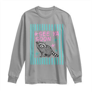 Striped Funny See Ya Soon Racoon Long Sleeve Shirt Last Day Of School Teacher TS14 Sport Gray Print Your Wear