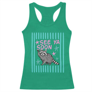 Striped Funny See Ya Soon Racoon Racerback Tank Top Last Day Of School Teacher TS14 Irish Green Print Your Wear