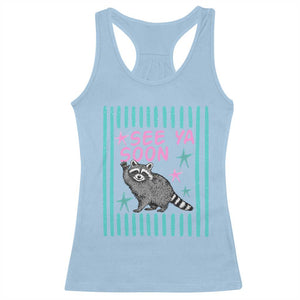 Striped Funny See Ya Soon Racoon Racerback Tank Top Last Day Of School Teacher TS14 Light Blue Print Your Wear