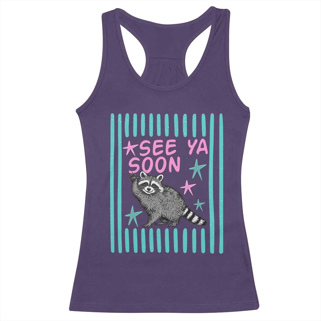 Striped Funny See Ya Soon Racoon Racerback Tank Top Last Day Of School Teacher TS14 Purple Print Your Wear