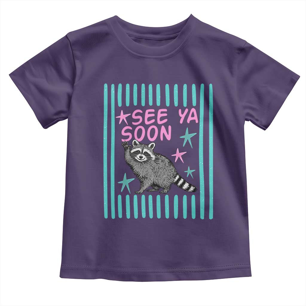 Striped Funny See Ya Soon Racoon Toddler T Shirt Last Day Of School Teacher TS14 Purple Print Your Wear