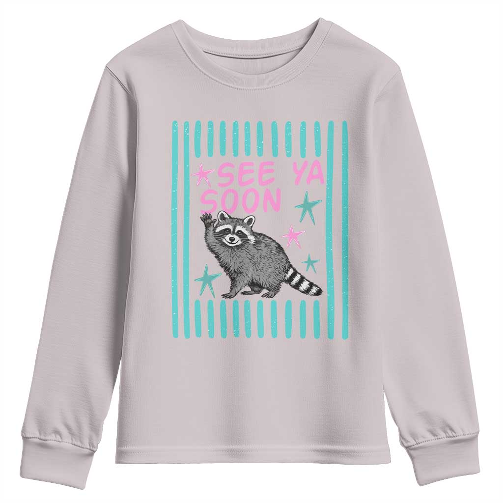 Striped Funny See Ya Soon Racoon Youth Sweatshirt Last Day Of School Teacher TS14 Ice Gray Print Your Wear