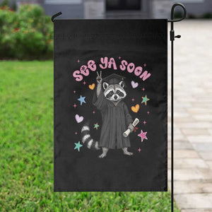 See Ya Soon Raccoon Garden Flag Funny Raccoon Graduation 2026 TS14 Print Your Wear