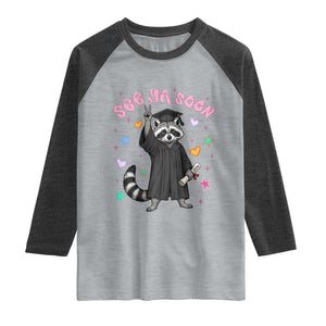 See Ya Soon Raccoon Raglan Shirt Funny Raccoon Graduation 2026 TS14 Heather Gray Heather Charcoal Print Your Wear