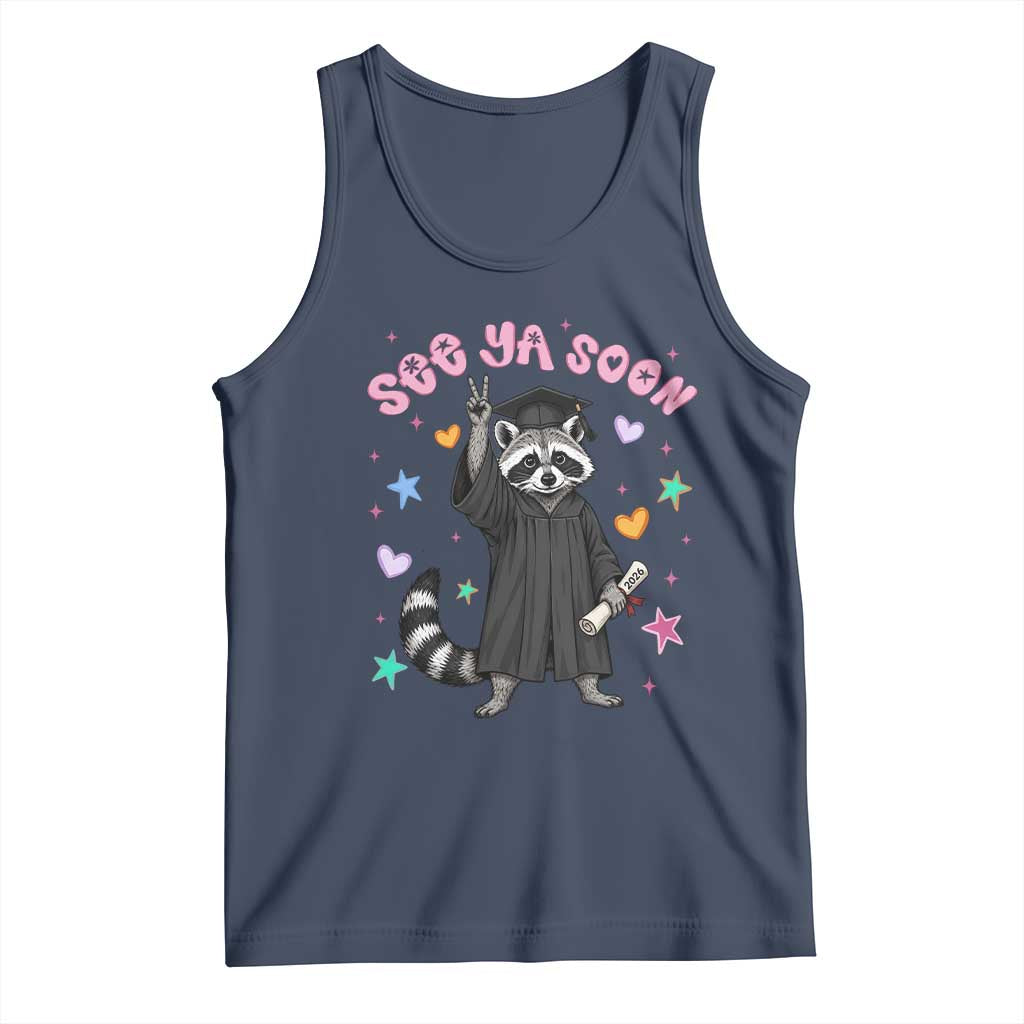 See Ya Soon Raccoon Tank Top Funny Raccoon Graduation 2026 TS14 Navy Print Your Wear