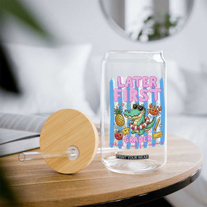 Later First Grader School's Out For Summer Glass Can Last Day Of School Later Gator Alligator TS14 Print Your Wear