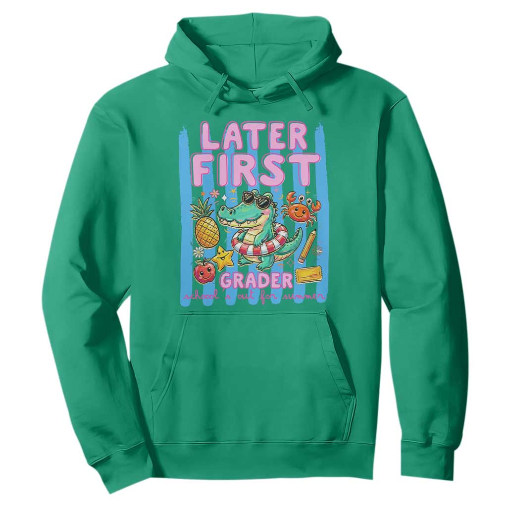 Later First Grader School's Out For Summer Hoodie Last Day Of School Later Gator Alligator TS14 Irish Green Print Your Wear
