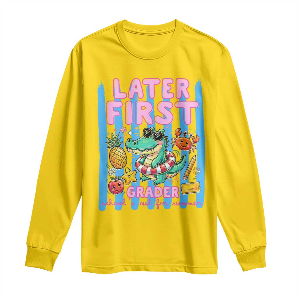 Later First Grader School's Out For Summer Long Sleeve Shirt Last Day Of School Later Gator Alligator TS14 Daisy Print Your Wear