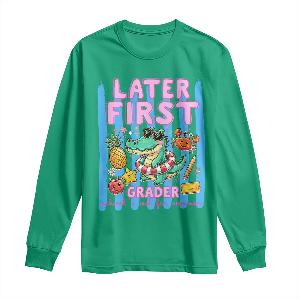Later First Grader School's Out For Summer Long Sleeve Shirt Last Day Of School Later Gator Alligator TS14 Irish Green Print Your Wear