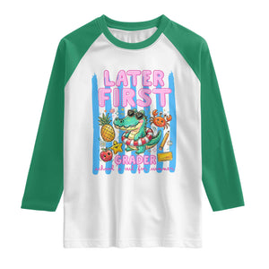 Later First Grader School's Out For Summer Raglan Shirt Last Day Of School Later Gator Alligator TS14 White Kelly Green Print Your Wear
