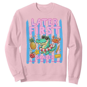 Later First Grader School's Out For Summer Sweatshirt Last Day Of School Later Gator Alligator TS14 Light Pink Print Your Wear