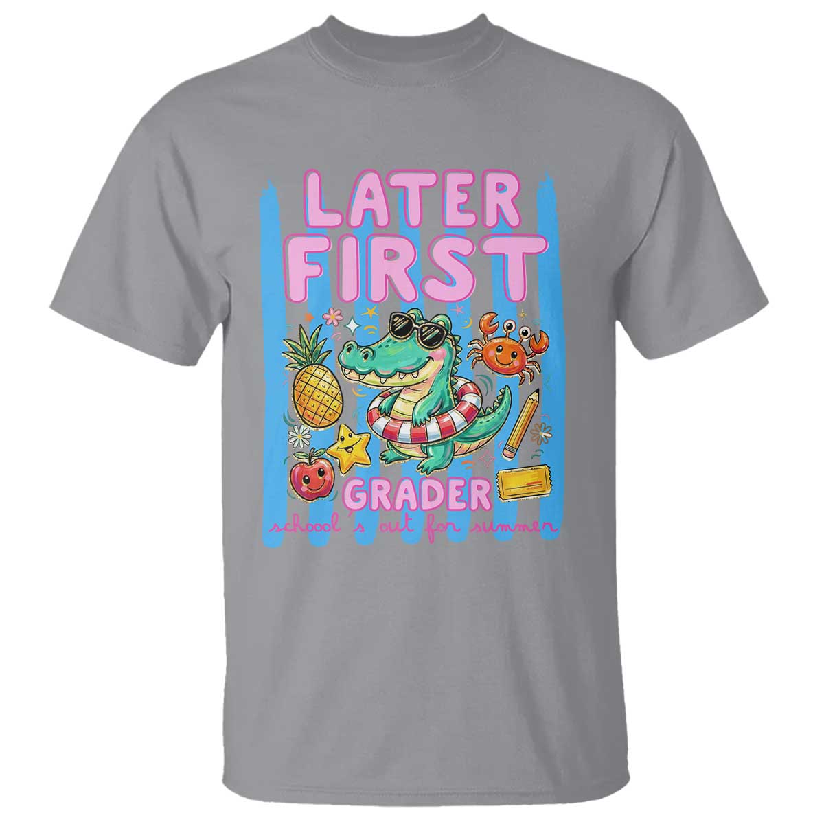 Later First Grader School's Out For Summer T Shirt Last Day Of School Later Gator Alligator TS14 Sport Gray Print Your Wear