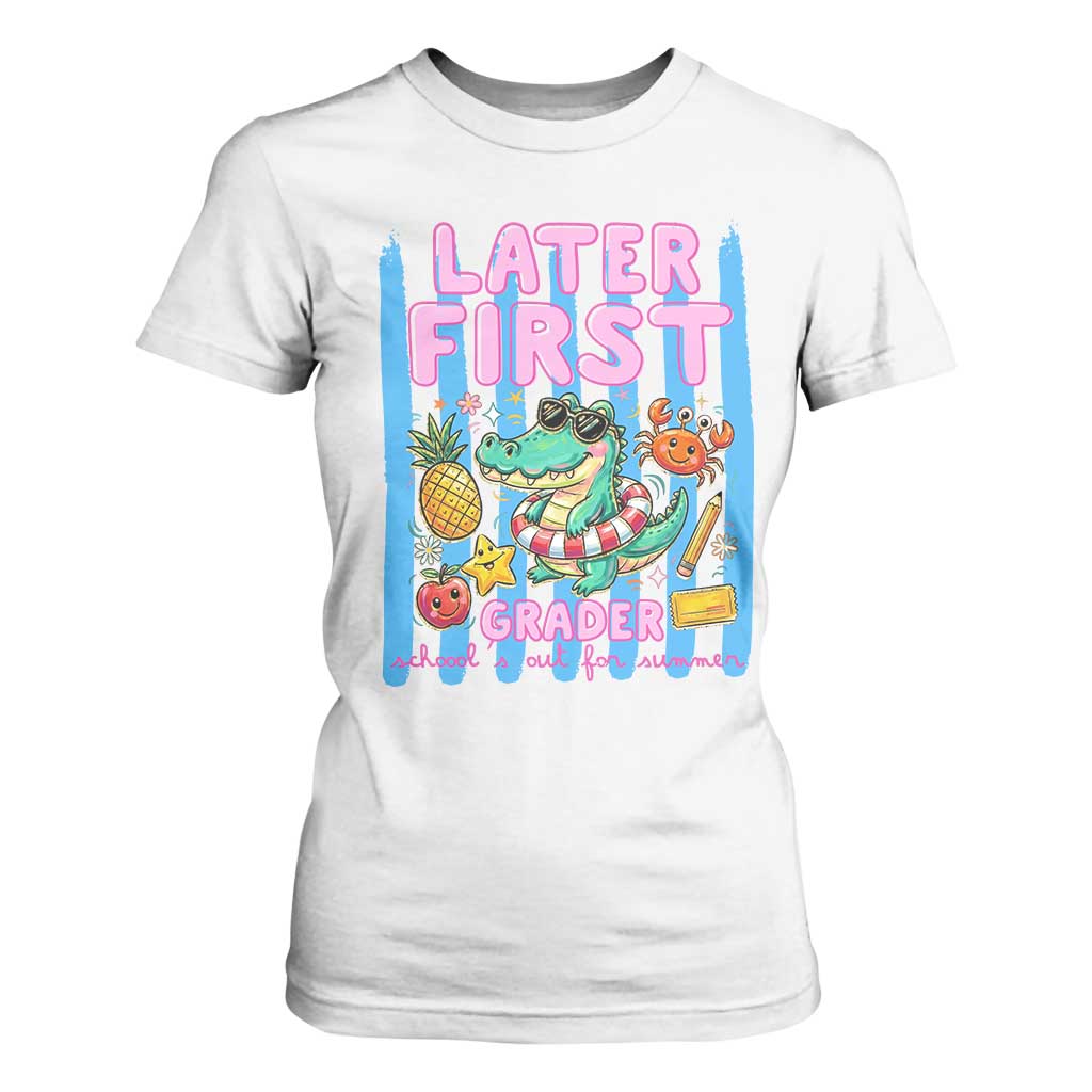Later First Grader School's Out For Summer T Shirt For Women Last Day Of School Later Gator Alligator TS14 White Print Your Wear