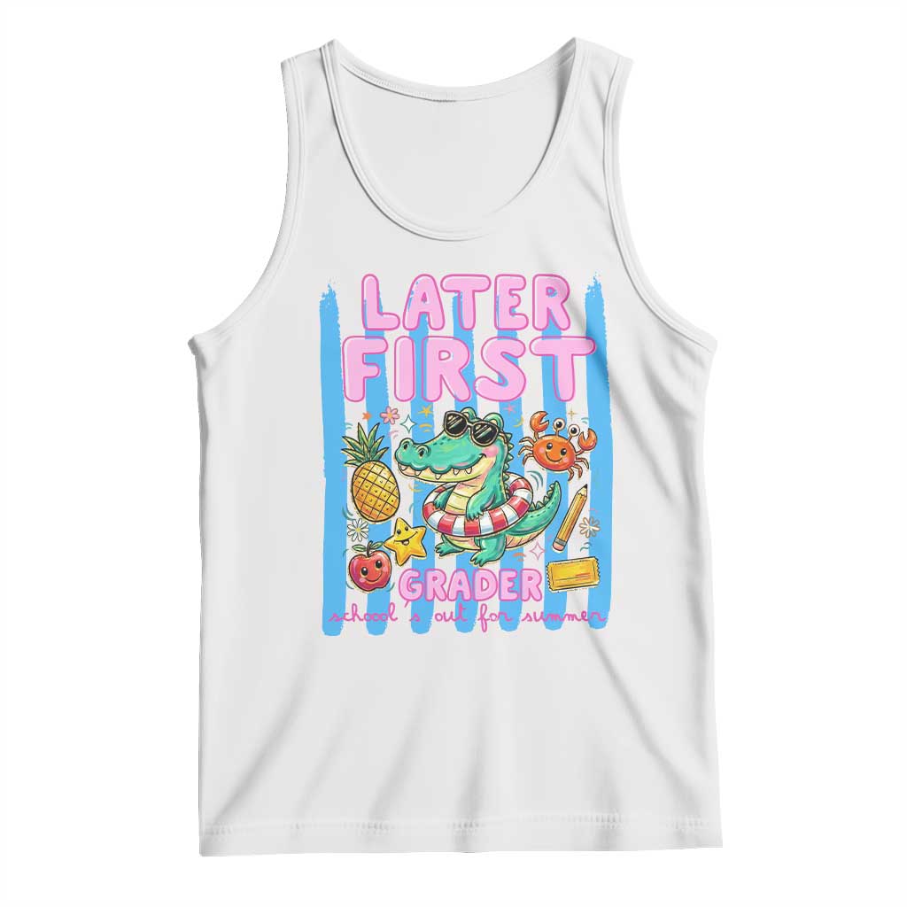 Later First Grader School's Out For Summer Tank Top Last Day Of School Later Gator Alligator TS14 White Print Your Wear