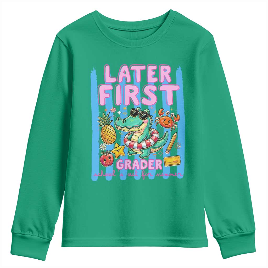 Later First Grader School's Out For Summer Youth Sweatshirt Last Day Of School Later Gator Alligator TS14 Irish Green Print Your Wear