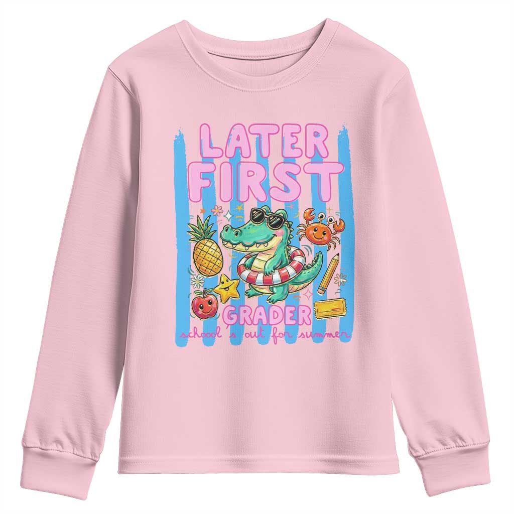Later First Grader School's Out For Summer Youth Sweatshirt Last Day Of School Later Gator Alligator TS14 Light Pink Print Your Wear