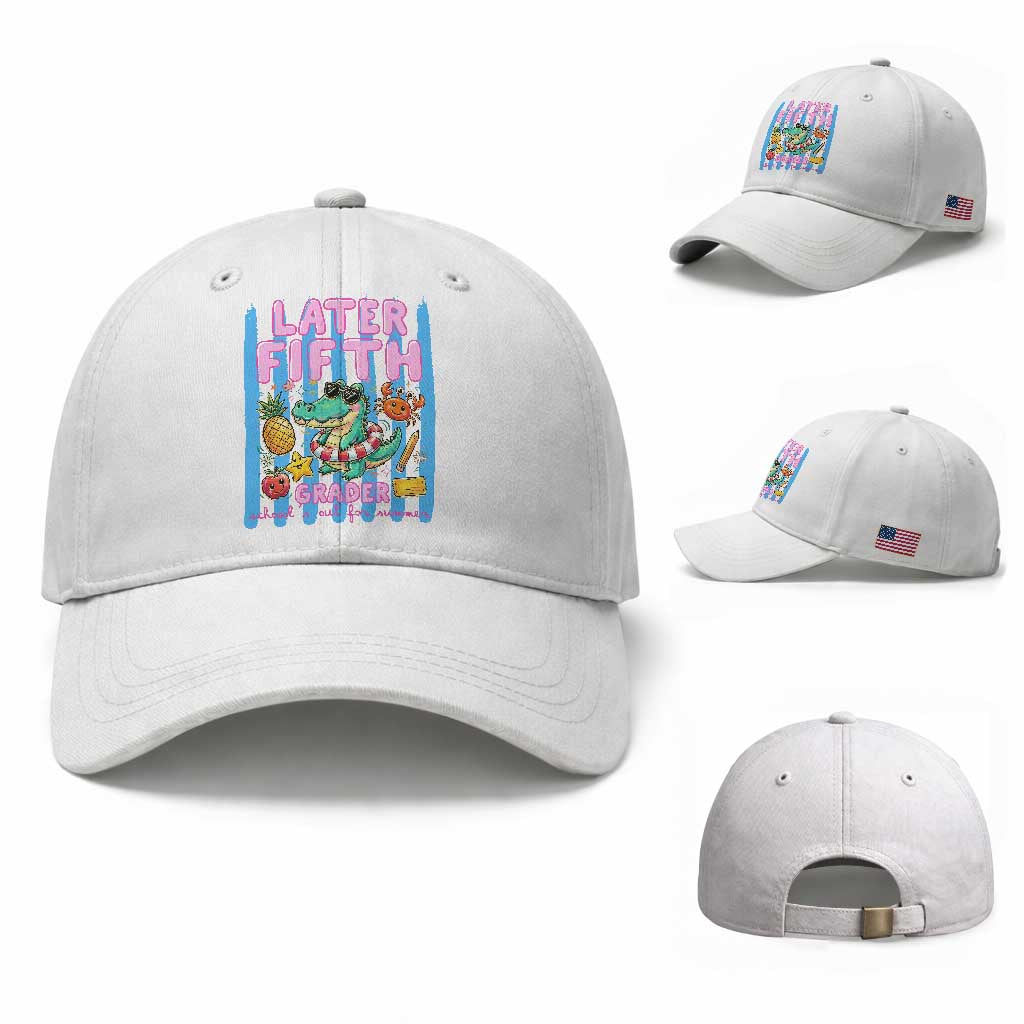 Later Fifth Grader School's Out For Summer Baseball Cap Last Day Of School Later Gator Alligator TS14 Baseball Cap Universal Fit White Print Your Wear