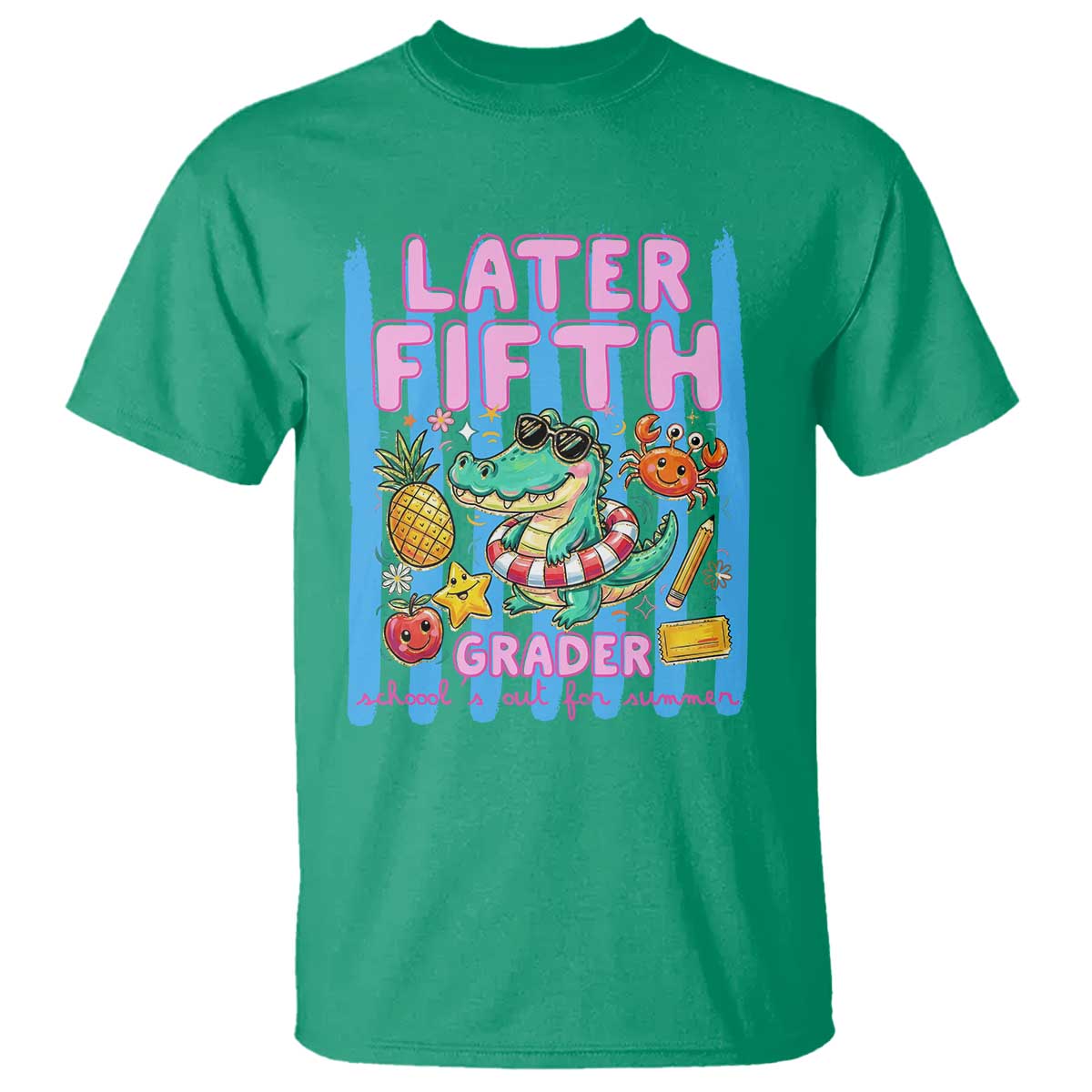 Later Fifth Grader School's Out For Summer T Shirt Last Day Of School Later Gator Alligator TS14 Irish Green Print Your Wear