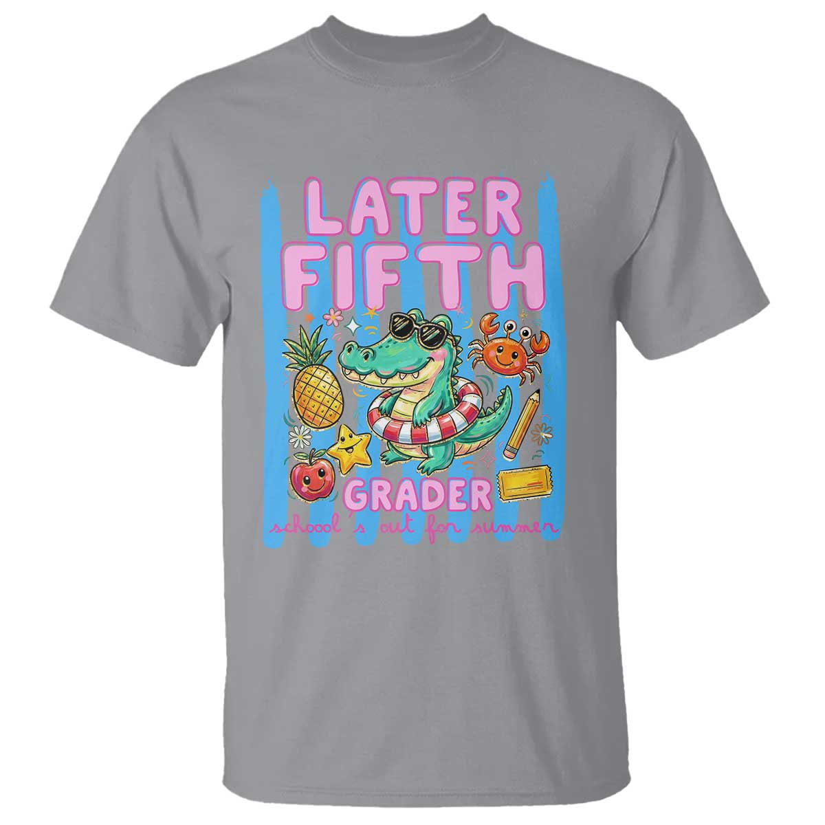 Later Fifth Grader School's Out For Summer T Shirt Last Day Of School Later Gator Alligator TS14 Sport Gray Print Your Wear