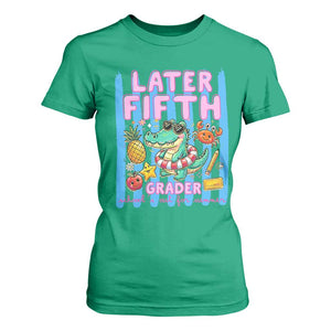 Later Fifth Grader School's Out For Summer T Shirt For Women Last Day Of School Later Gator Alligator TS14 Irish Green Print Your Wear