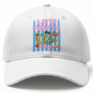 Later Fourth Grader School's Out For Summer Baseball Cap Last Day Of School Later Gator Alligator TS14 Print Your Wear