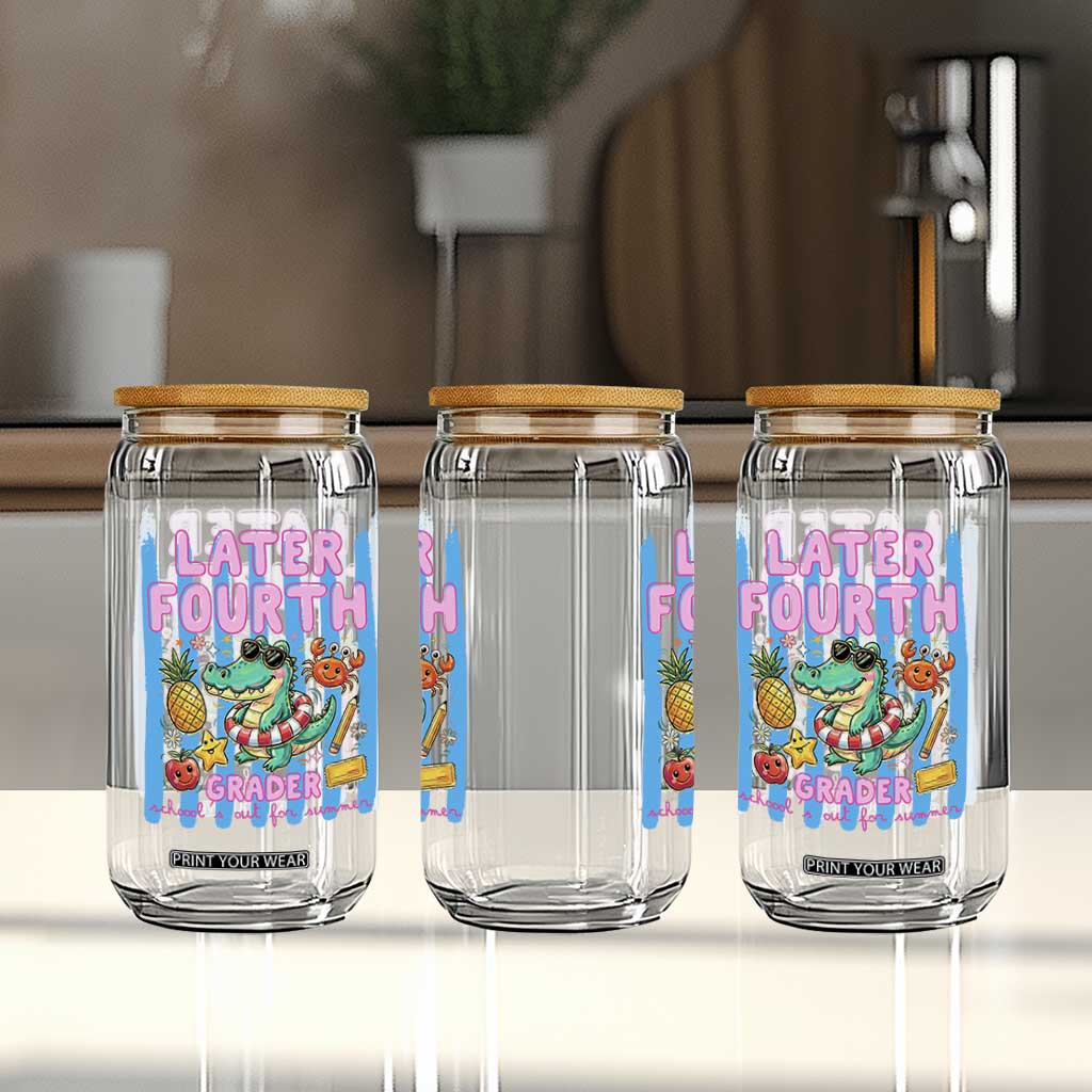 Later Fourth Grader School's Out For Summer Glass Can Last Day Of School Later Gator Alligator TS14 Print Your Wear