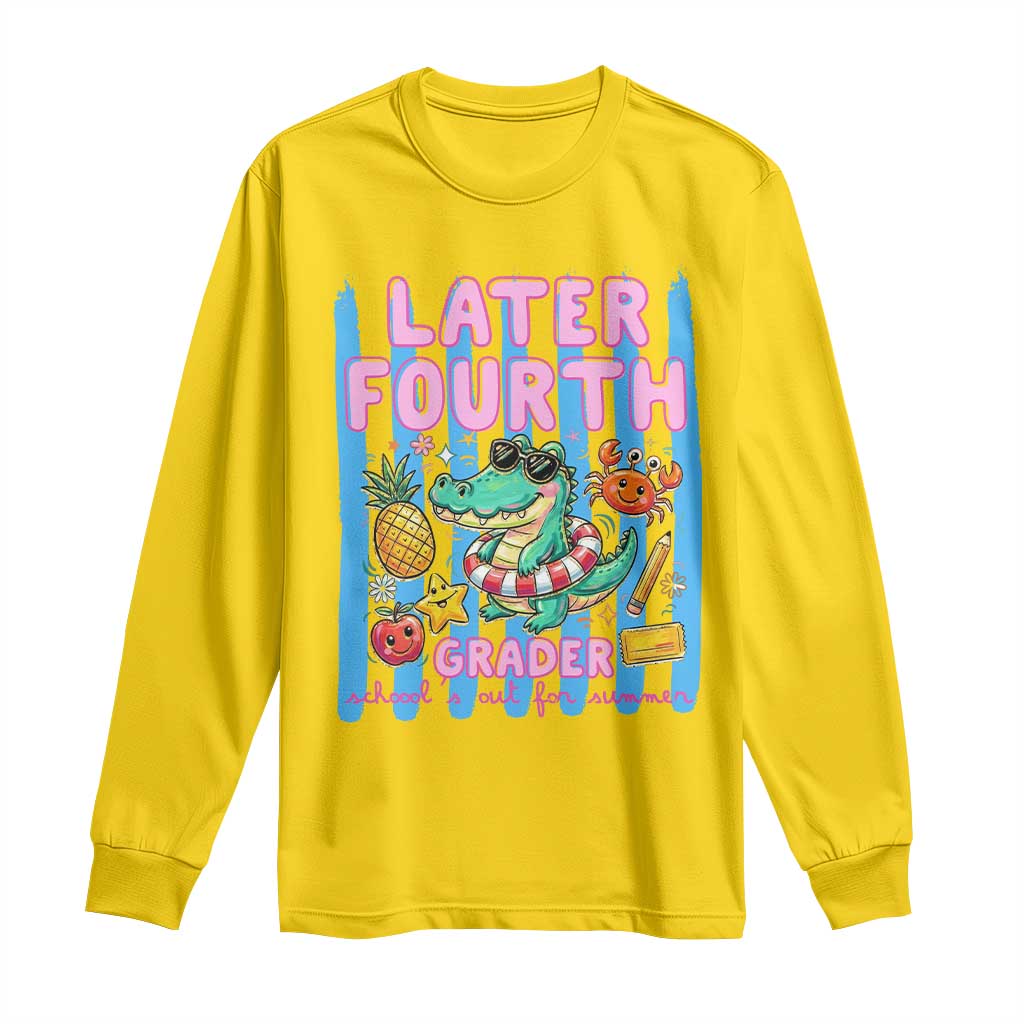Later Fourth Grader School's Out For Summer Long Sleeve Shirt Last Day Of School Later Gator Alligator TS14 Daisy Print Your Wear