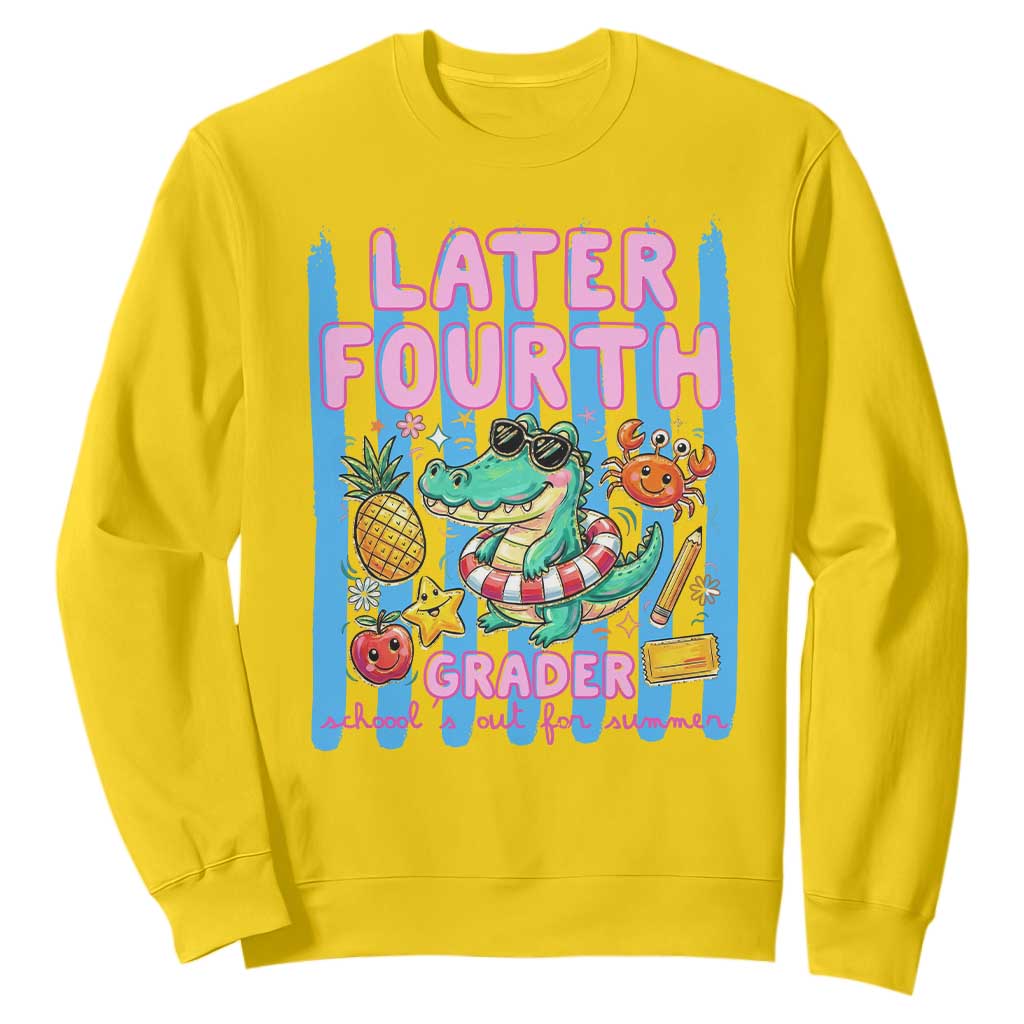 Later Fourth Grader School's Out For Summer Sweatshirt Last Day Of School Later Gator Alligator TS14 Daisy Print Your Wear
