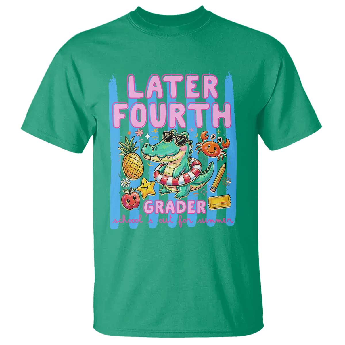 Later Fourth Grader School's Out For Summer T Shirt Last Day Of School Later Gator Alligator TS14 Irish Green Print Your Wear