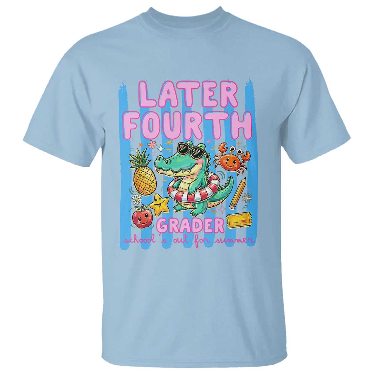 Later Fourth Grader School's Out For Summer T Shirt Last Day Of School Later Gator Alligator TS14 Light Blue Print Your Wear