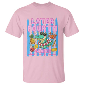 Later Fourth Grader School's Out For Summer T Shirt Last Day Of School Later Gator Alligator TS14 Light Pink Print Your Wear