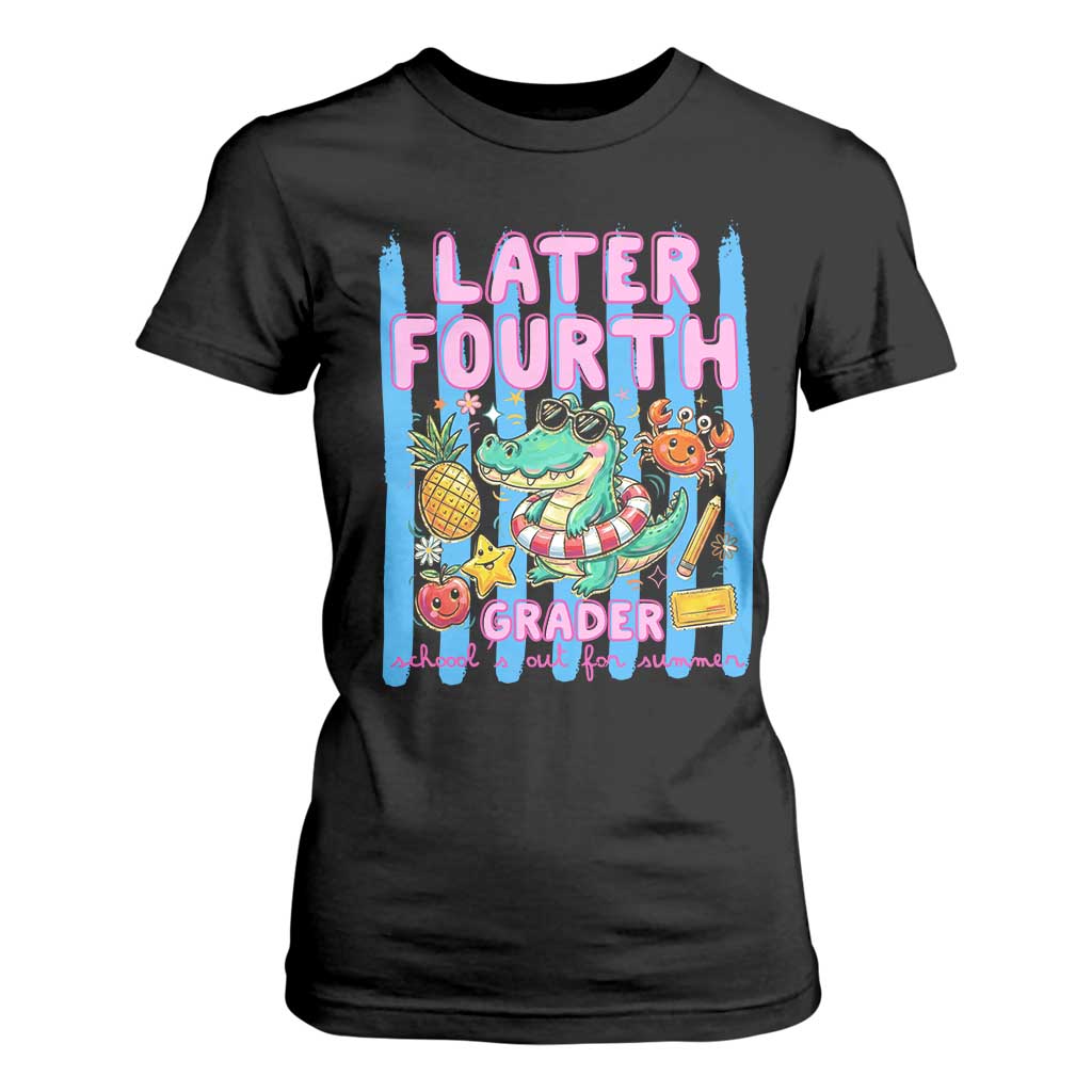Later Fourth Grader School's Out For Summer T Shirt For Women Last Day Of School Later Gator Alligator TS14 Black Print Your Wear