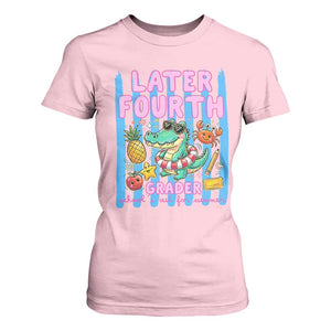Later Fourth Grader School's Out For Summer T Shirt For Women Last Day Of School Later Gator Alligator TS14 Light Pink Print Your Wear