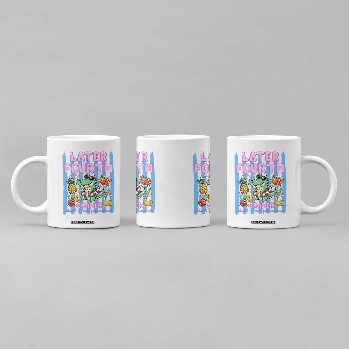 Later Fourth Grader School's Out For Summer Coffee Mug Last Day Of School Later Gator Alligator TS14 Print Your Wear